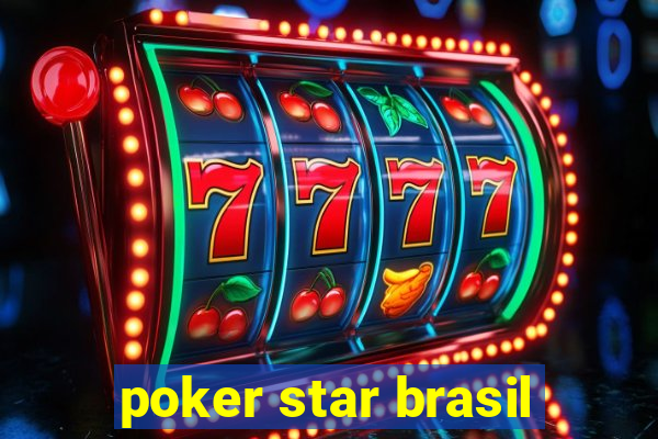 poker star brasil